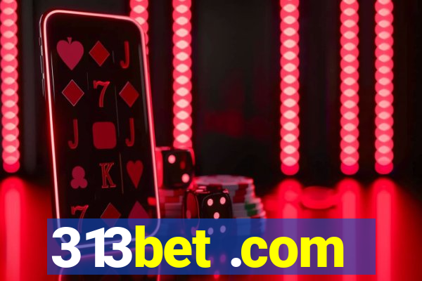 313bet .com